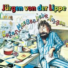 Guten morgen liebe sorgen - liebe, von
