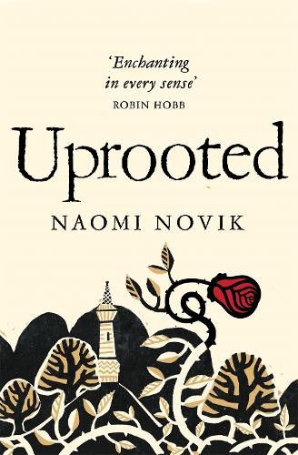Uprooted naomi novik by - naomi,
