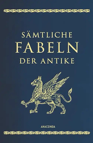 Sämtliche fabeln der antike - fabeln,