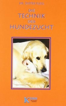 Die technik der hundezucht - der,