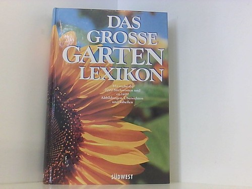 Das grosse gartenlexikon - grosse,