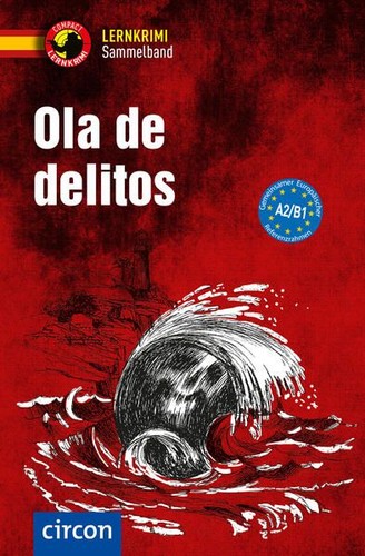 Ola delitos spanisch a2 b1 - de, a2-b1