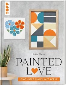 Painted love flächiges malen - love:,