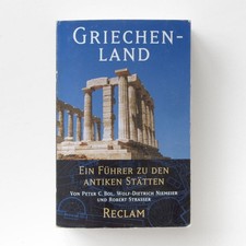 Griechenland - Ein Führer zu den antiken Stätten (Bol Niemeier Strasser) Reclam