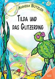 Tilda und das glitzerding - das,