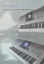 Praxisbuch zum YAMAHA PSR-S900  PSR-S700 Keyboard Druckservice 