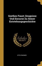 Goethes Faust  Zeugnisse Und