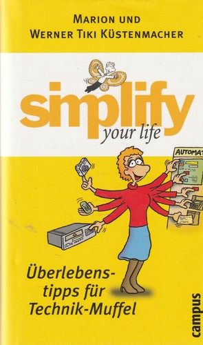 Simplify your life - simplify,