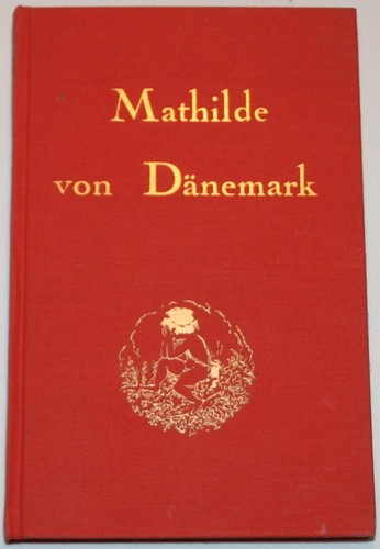 Mathilde von dänemark - mathilde,