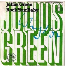Julius Green | 7" | Rock your baby (1982)