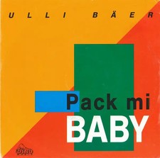 Ulli Bäer Pack Mi Baby Vinyl Single 7inch NEAR MINT dino music