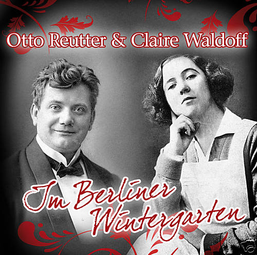 Claire waldoff otto reuter - waldoff,,