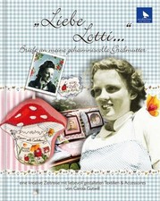 Liebe Lotti: Briefe an meine