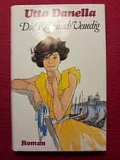 UTTA DANELLA-DIE REISE NACH VENEDIG-spannender geheimnisvoller ABENTEUER-ROMAN
