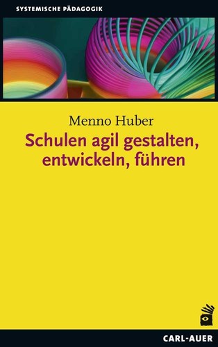Menno huber schulen agil - schulen,