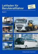 Leitfaden für Berufskraftfahrer 3: So gehts leicht... | Buch | Zustand sehr gut