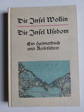 Insel Wollin und Usedom - Heimatbuch und Reiseführer,1933-hier Nachdruck 1984