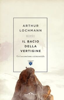 Bacio della vertigine - il,