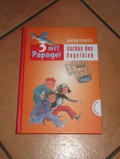 3 mit Papagei suchen den Vogeldieb Drei mit Papagei Joachim Friedrich Kinderbuch