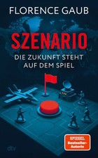 Szenario | Florence Gaub | 2025 | deutsch