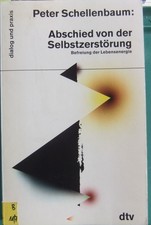 Abschied von der Selbstzerstörung - Befreiung der Lebensenergie Schellenbaum