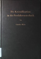 Die Kristallisation in der