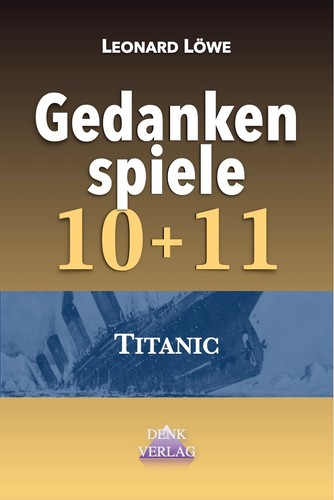 Gedankenspiele titanic - gedankenspiele, 'titanic'