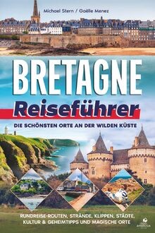 Bretagne reiseführer die - bretagne,