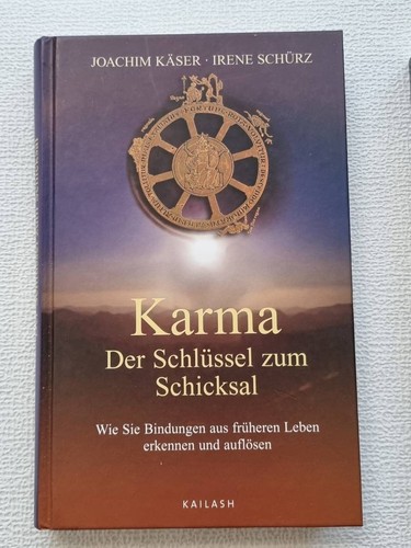Karma der schlüssel zum - -,