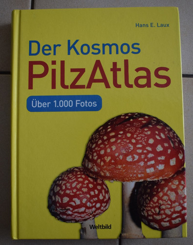 Der kosmos pilzatlas über - der,
