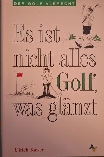 Ist nicht alles golf was - ist, golf,