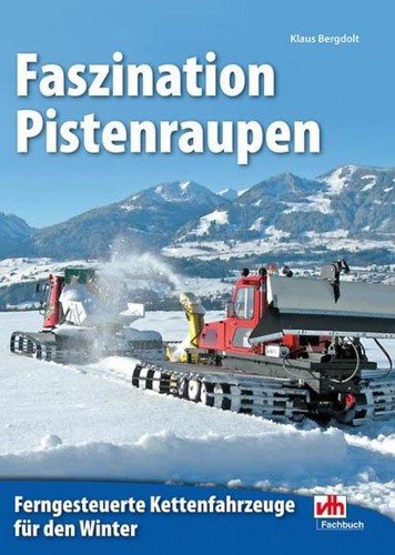 Faszination pistenraupen - faszination,