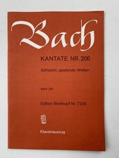 Noten . J.S. Bach. Kantate Nr. 206. BWV 206. Klavierauszug mit Text.