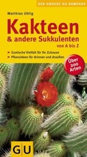 Kakteen und andere Sukkulenten von A bis Z: Exotische Vi... | Buch | Zustand gut