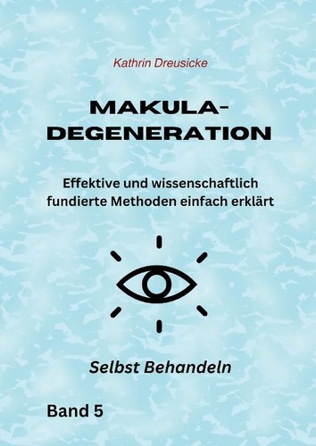 Makuladegeneration kathrin - makuladegeneration,