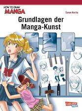 How To Draw Manga: Grundlagen der Manga-Kunst von Sanae Narita
