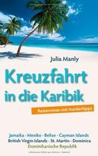 Kreuzfahrt in die Karibik