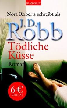 Tödliche küsse von robb - tödliche, robb,