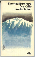 Die Kälte: Eine Isolation von
