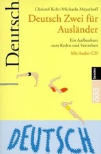 Deutsch Zwei für Ausländer, m. Audio-CD von Christof Kehr | Buch | guter Zustand