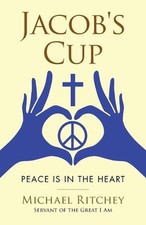 Jacob's Cup: Peace Is in the