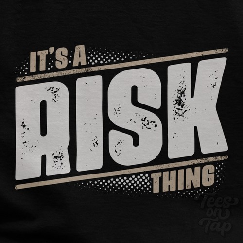 Risk thing t shirt - risk, name