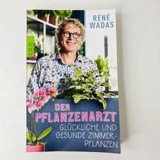 Der Pflanzenarzt: Glückliche