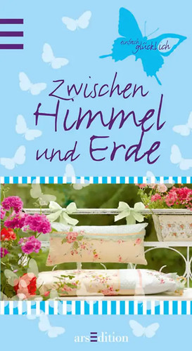 Zwischen himmel und - zwischen, erde