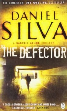 The defector von daniel - daniel, silva
