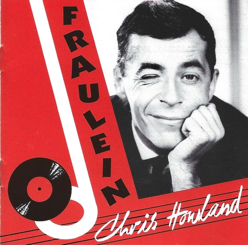 Chris howland fraulein - chris,