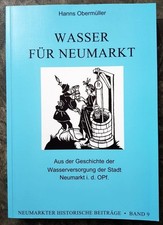 Wasser für Neumarkt: Aus der