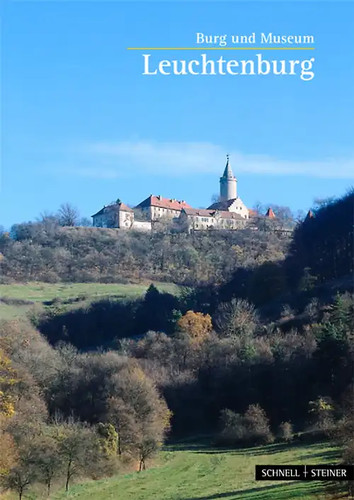 Leuchtenburg burg und - und, museum