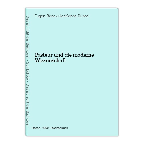 Pasteur und die moderne