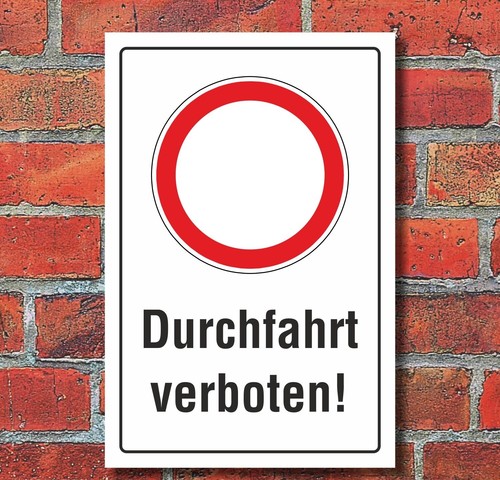 Schild durchfahrt verboten - schild,